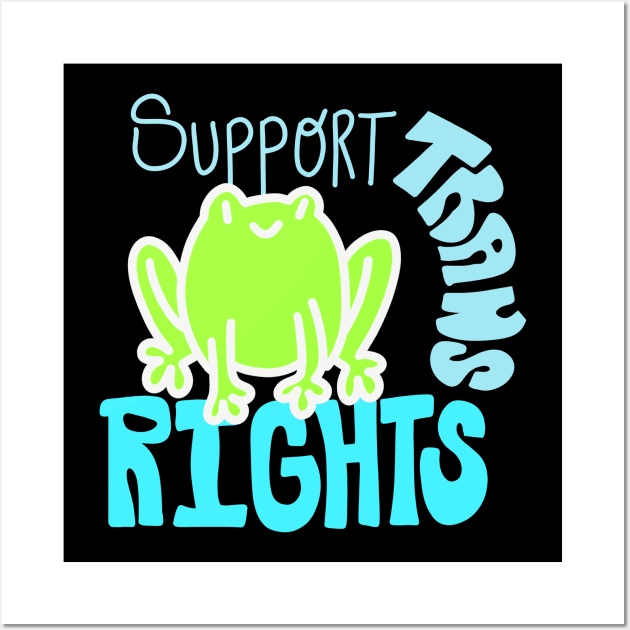 Support Trans Rights Froggie Wall Art by politerotica